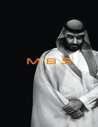 cover of the book MBS: The Rise to Power of Mohammed bin Salman