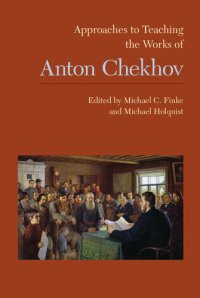 cover of the book Approaches to teaching the works of Anton Chekhov