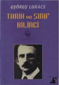 cover of the book Tarih ve Sınıf Bilinci