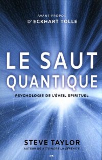 cover of the book Le saut quantique : Psychologie de l'éveil spirituel