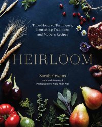 cover of the book Time-Honored Techniques, Nourishing Traditions, and Modern Recipes