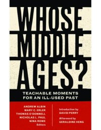 cover of the book Whose Middle Ages?: Teachable Moments for an Ill-Used Past