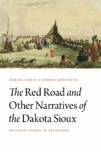 cover of the book The Red Road and Other Narratives of the Dakota Sioux