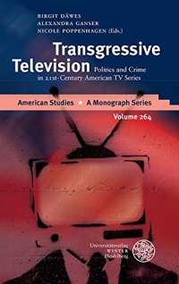 cover of the book Transgressive Television: Politics and Crime in 21st-Century American TV Series