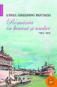 cover of the book România în lumini și umbre. 1909-1919