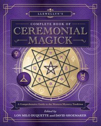 cover of the book Llewellyn's Complete Book of Ceremonial Magick