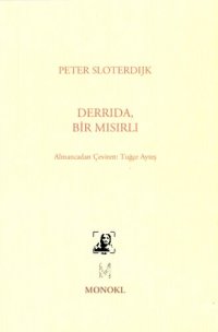 cover of the book Derrida Bir Mısırlı: Yahudi Piramidi Sorunu Üstüne