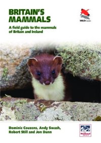 cover of the book Britain's Mammals: A Field Guide to the Mammals of Britain and Ireland