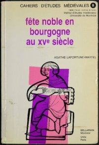 cover of the book Fête noble en Bourgogne au XVe siècle : le banquet du Faisan (1454) : aspects politiques, sociaux et culturels