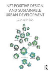 cover of the book Net-Positive Design and Sustainable Urban Development