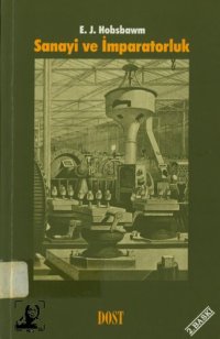 cover of the book Sanayi ve İmparatorluk