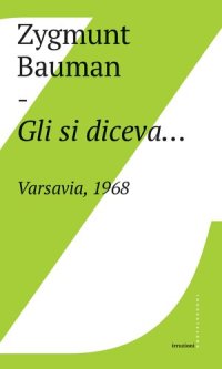 cover of the book Gli si diceva…Varsavia, 1968 (Castelvecchi)