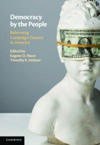 cover of the book Democracy by the people: reforming campaign finance in America