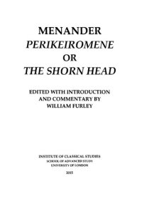 cover of the book Menander 'Perikeiromene' or 'The Shorn Head'