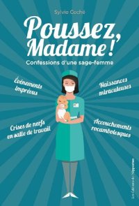 cover of the book Poussez, Madame ! Confessions d'une sage-femme