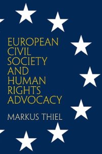 cover of the book European Civil Society and Human Rights Advocacy