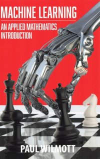 cover of the book Machine Learning: An Applied Mathematics Introduction