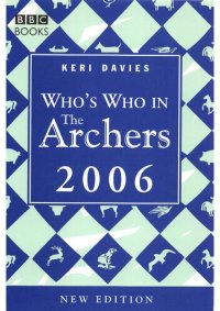 cover of the book Who's Who in the "Archers" 2006