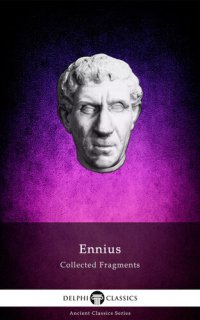 cover of the book Collected Fragments of Ennius