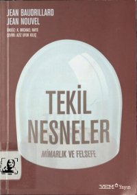 cover of the book Tekil Nesneler: Mimarlık ve Felsefe