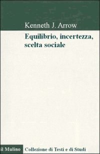 cover of the book Equilibrio, incertezza, scelta sociale