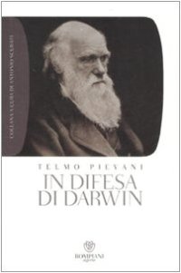 cover of the book In difesa di Darwin. Piccolo bestiario dell'antievoluzionismo all'italiana