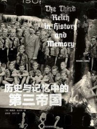 cover of the book 历史与记忆中的第三帝国