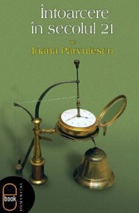 cover of the book Întoarcere în secolul 21