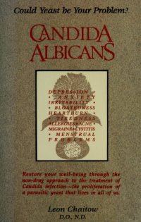 cover of the book Candida albicans : could yeast be your problem?