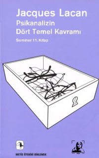 cover of the book Psikanalizin Dört Temel Kavramı: Seminer 11. Kitap, 1964