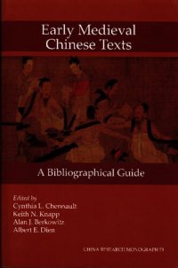 cover of the book Early Medieval Chinese Texts: A Bibliographical Guide