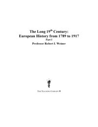 cover of the book The long 19th century. Part 2 of 3 : European history from 1789 to 1917