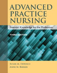 cover of the book Advanced Practice Nursing: Essential Knowledge for the Profession