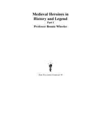 cover of the book Medieval heroines in history and legend. Part 1 of 2