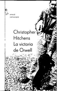 cover of the book La victoria de Orwel