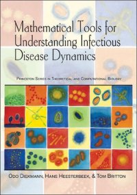 cover of the book Mathematical Tools for Understanding Infectious Disease Dynamics