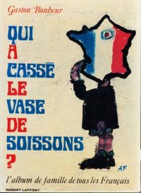 cover of the book Qui a cassé le vase de Soissons ?