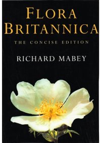 cover of the book Flora Britannica, The Concise Edition