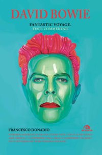 cover of the book David Bowie. Fantastic Voyage