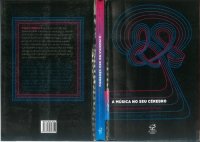 cover of the book A música no seu cérebro: a ciência de uma obsessão humana