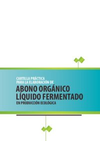 cover of the book Abono organico liquido fermentado en produccion ecologica