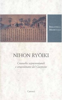 cover of the book Nihon ryōiki. Cronache soprannaturali e straordinarie del Giappone