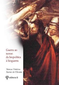 cover of the book Guerra ao terror: da biopolítica à bioguerra