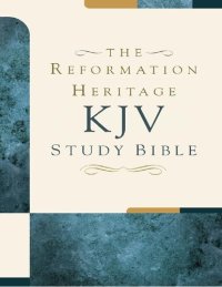 cover of the book The reformation heritage KJV study Bible.