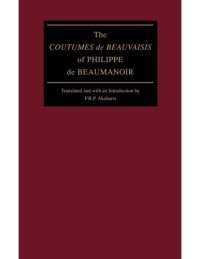 cover of the book The Coutumes de Beauvaisis of Philippe de Beaumanoir