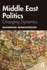 cover of the book Middle East Politics: Changing Dynamics