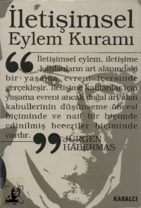 cover of the book İletişimsel Eylem Kuramı Cilt 2: İşlevselci Aklın Eleştirisi Üzerine