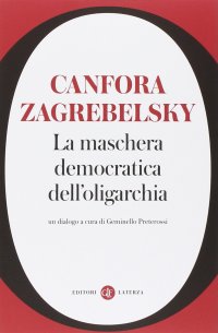 cover of the book La maschera democratica dell'oligarchia