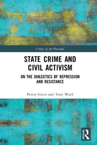 cover of the book State Crime and Civil Activism: On the Dialectics of Repression and Resistance