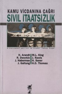 cover of the book Kamu Vicdanına Çağrı Sivil Itaatsizlik